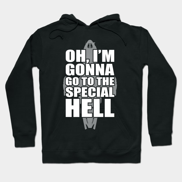 Special Hell Hoodie by bigdamnbrowncoats
